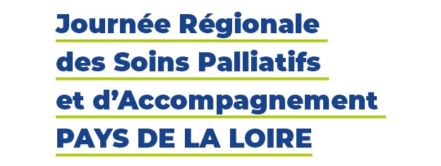 Journée Régionale des Soins Palliatifs et d'Accompagnement - Pays de la Loire